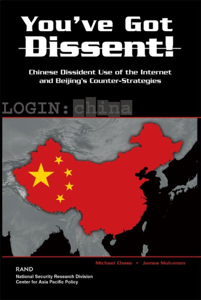 You've Got Dissent!: Chinese Dissident Use of the Internet and Beijing's Counter Stragegies cover