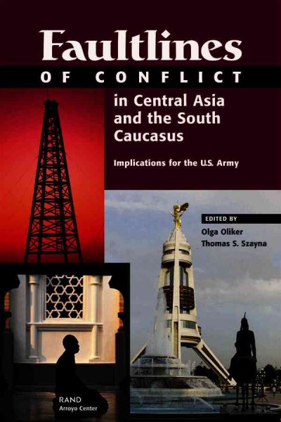 Faultlines of Conflict in Central Asia & the South Caucasus cover