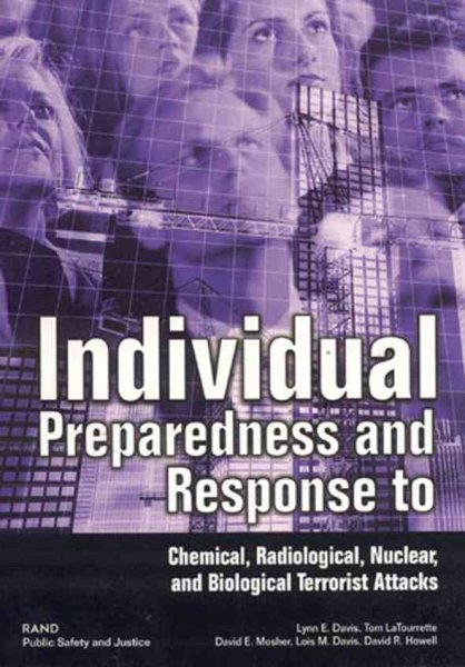 Individual Preparedness Response to Chemical, Radiological, Nuclear, and Biological Terrorist Attacks cover
