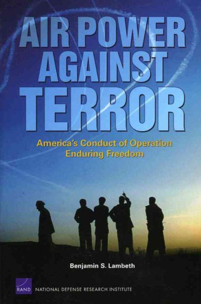 Air Power Against Terror: America's Conduct of Operation Enduring Freedom cover