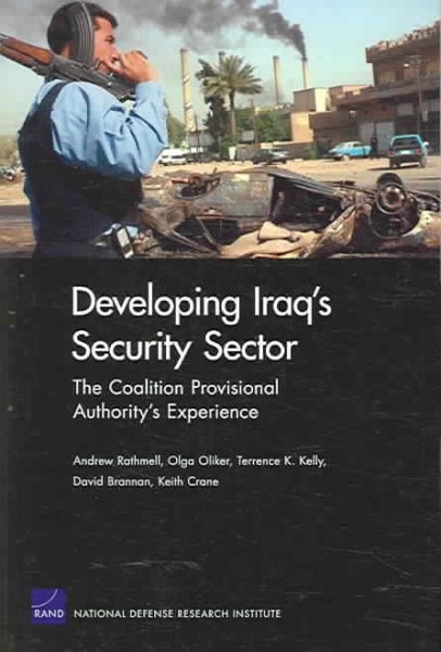 Developing Iraq's Security Sector: The Coalition Provisional Authority's Experience