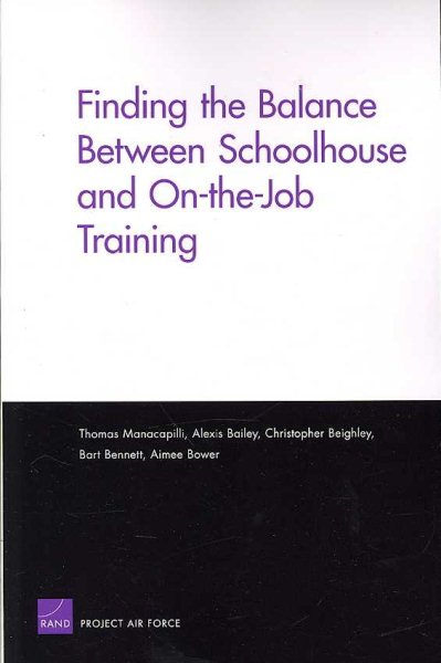 Finding the Balance Between Schoolhouse and On-the-Job Training cover