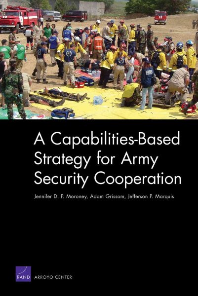 A Capabilities-Based Strategy for Army Security Cooperation cover