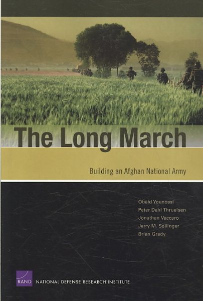 The Long March: Building an Afghan National Army cover