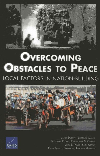 Overcoming Obstacles to Peace: Local Factors in Natin-Building cover
