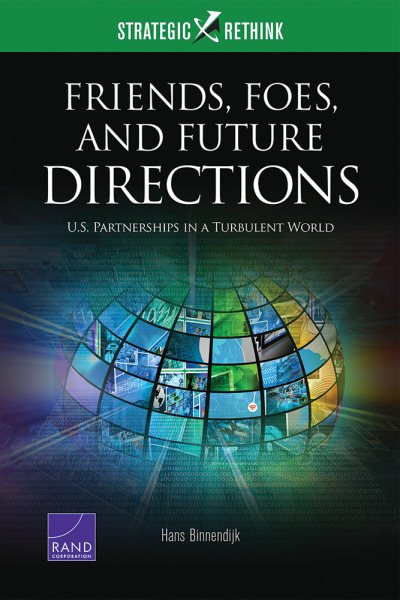 Friends, Foes, and Future Directions (Strategic Rethink) cover