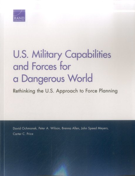 U.S. Military Capabilities and Forces for a Dangerous World cover