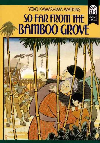 So Far From The Bamboo Grove (Turtleback School & Library Binding Edition) cover