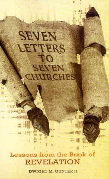 Seven Letters to Seven Churches: Lessons from the Book of Revelation cover