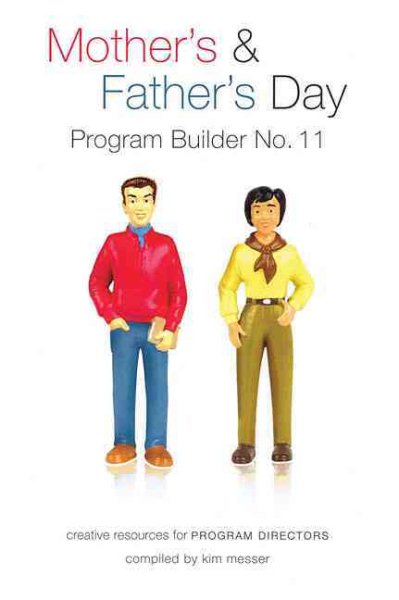 Mother's & Father's Day Program Builder No. 11 (Mother's and Father's Day Program Builder) cover