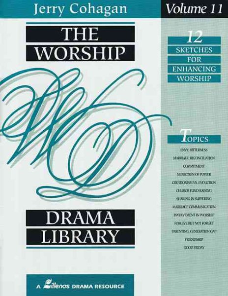 The Worship Drama Library - Volume 11: 12 Sketches for Enhancing Worship cover