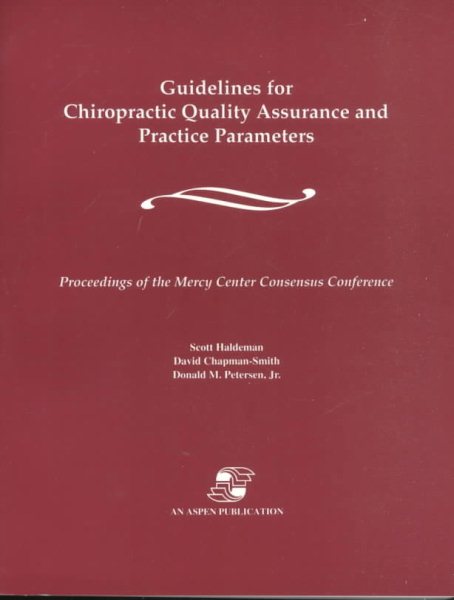 Guidelines for Chiropractic Quality Assurance and Practice Parameters : Proceedings of the Mercy Center Consensus Conference cover