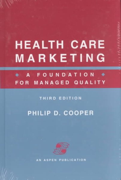 Health Care Marketing: A Foundation for Managed Quality cover