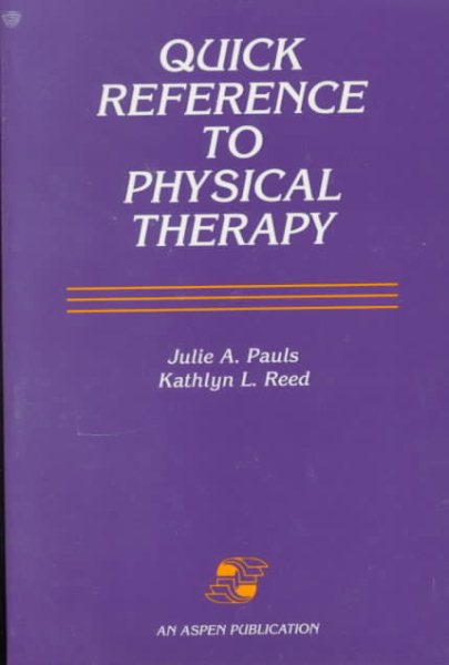 Quick Reference to Physical Therapy cover