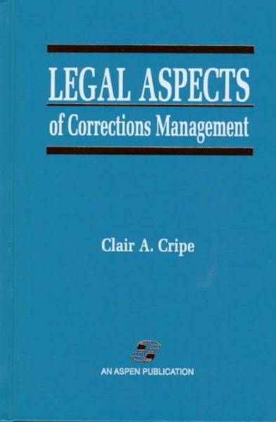 Legal Aspects of Corrections Management cover