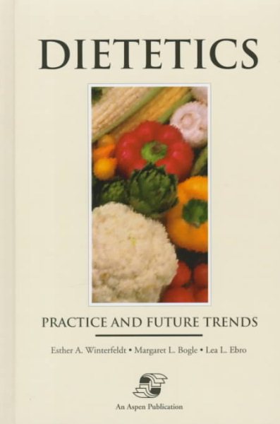 Dietetics: Practice and Future Trends cover