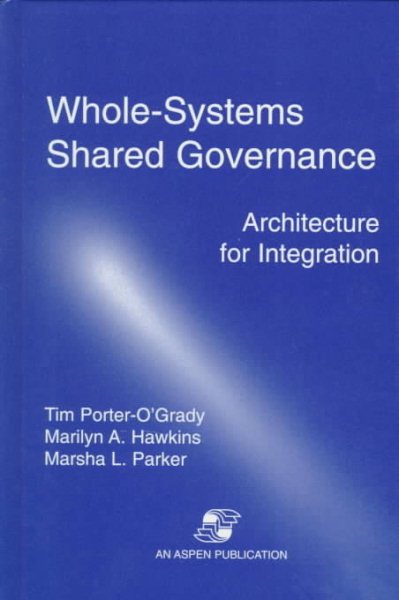Whole Systems Shared Governance: Architecture for Integration cover