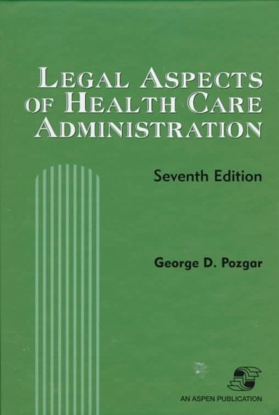 Legal Aspects of Health Care Administration cover