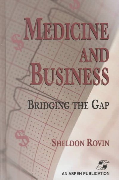 Medicine and Business: Bridging the Gap cover