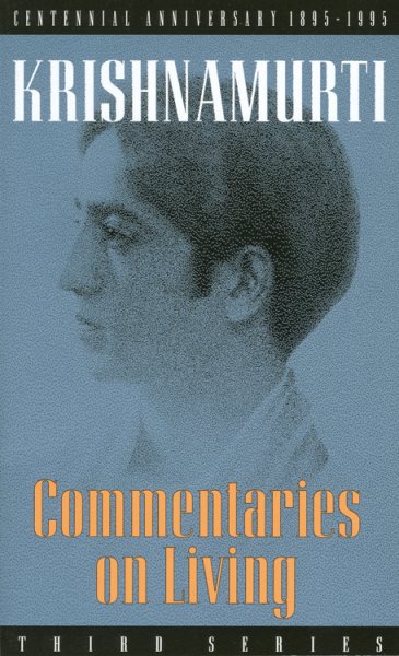 Commentaries on Living: Third Series