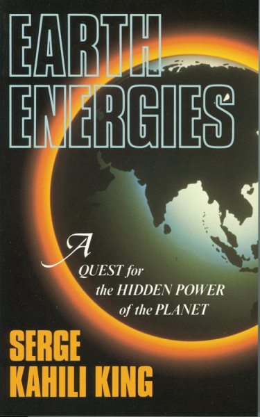 Earth Energies: A Quest for the Hidden Power of the Planet cover