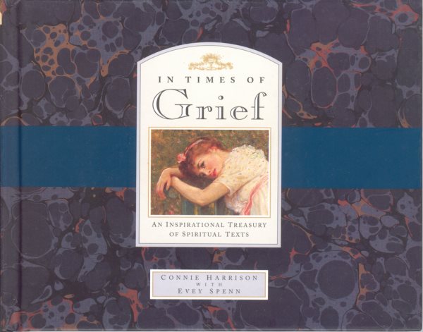 In Times of Grief: An Inspirational Treasury of Spiritual Texts cover