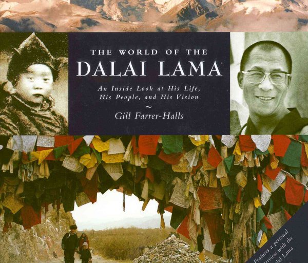 The World of the Dalai Lama: An Inside Look at His Life, His People, and His Vision cover