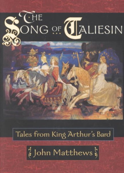 The Song of Taliesin: Tales from King Arthur's Bard cover