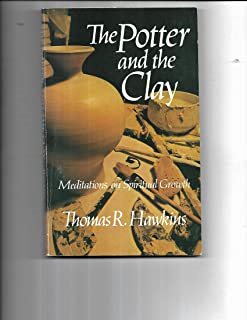 The potter and the clay: Meditations on spiritual growth cover