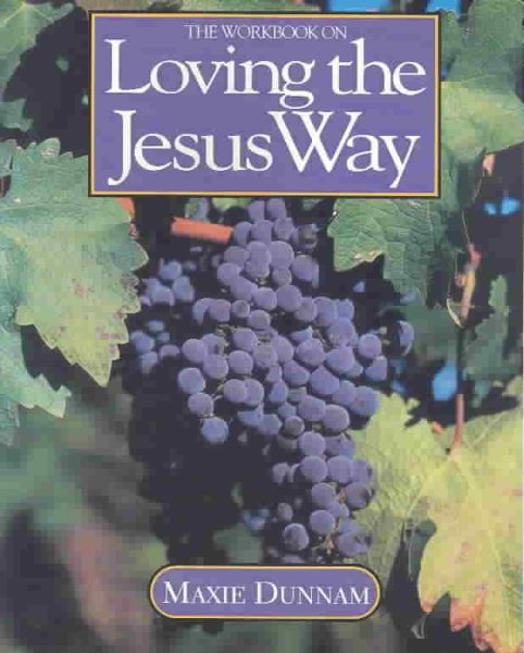 Loving the Jesus Way cover