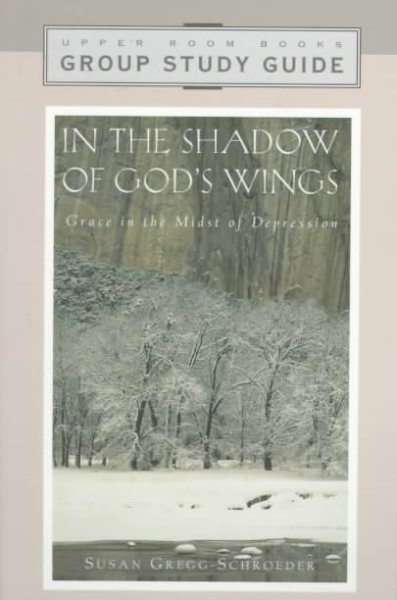In the Shadow of God's Wings: Group Study Guide cover