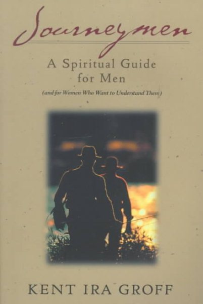 Journeymen: A Spiritual Guide for Men (And Women Who Want to Understand Them) cover