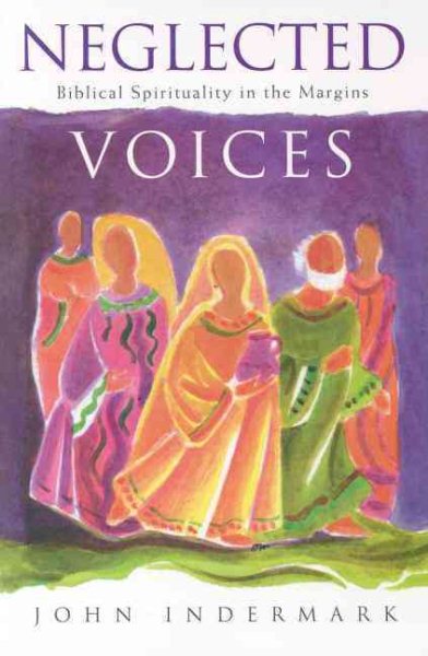 Neglected Voices: Biblical Spirituality in the Margins cover