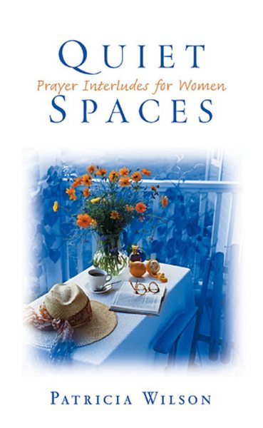Quiet Spaces: Prayer Interludes for Women cover