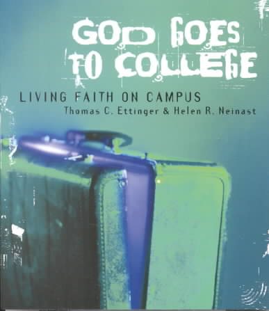 God Goes to College: Living Faith on Campus cover