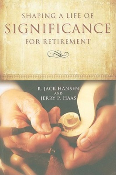 Shaping A Life Of Significance For Retirement cover