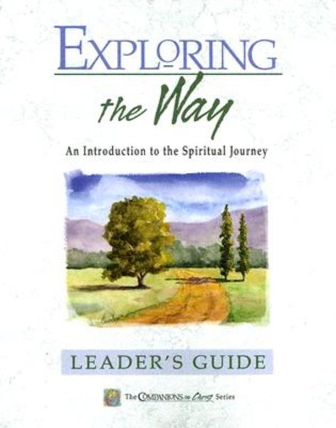Leader's Guide for Exploring the Way: Introduction to the Spiritiual Journey cover