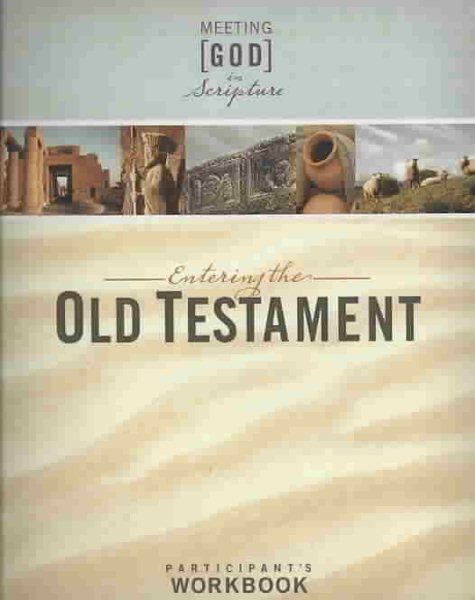 Entering the Old Testament, Participant's Workbook (Meeting God in Scripture) cover