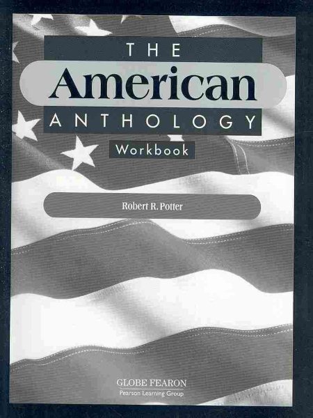 The American Anthology Student Workbook (Globe Anthology (Student's Workbook)) cover