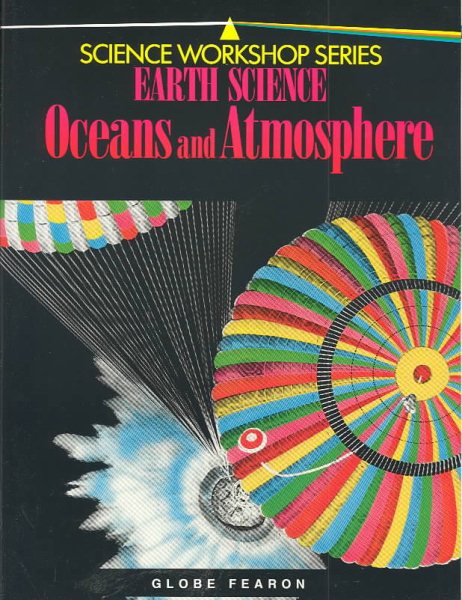 Earth Science Oceans and Atmospheres (Science Workshop) cover