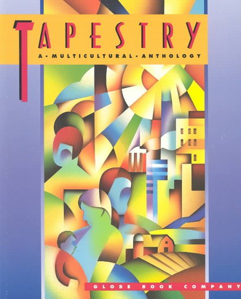 Tapestry: A Multicultural Anthology (Globe Tapestry) cover