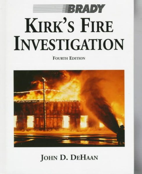 Kirk's Fire Investigation (4th Edition) cover