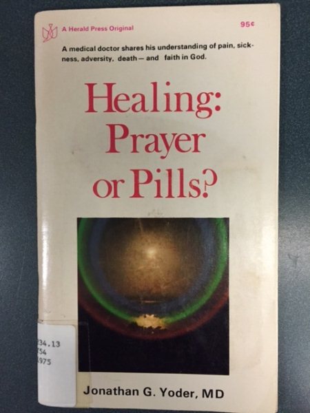 Healing, prayer or pills? cover