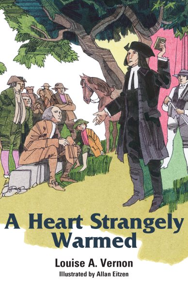 Heart Strangely Warmed (Louise A. Vernon) cover