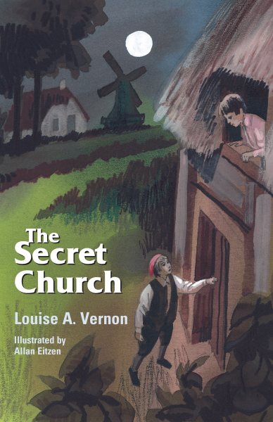 Secret Church, The (Louise A. Vernon)
