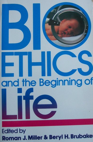 Bioethics and the Beginning of Life: An Anabaptist Perspective cover