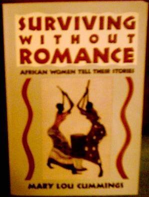 Surviving Without Romance: African Women Tell Their Stories cover