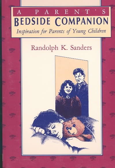 A Parent's Bedside Companion: Inspiration for Parents of Young Children cover