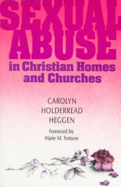 Sexual Abuse in Christian Homes and Churches cover