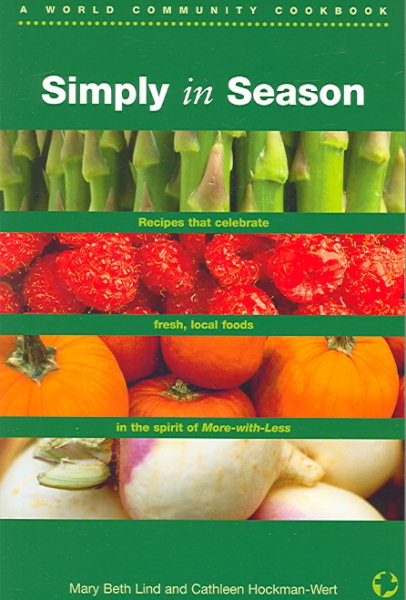 Simply In Season (World Community Cookbook) cover